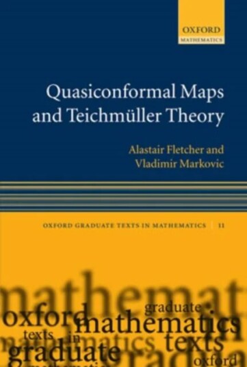 Quasiconformal Maps And Teichm"Uller Theory Av Alastair (University Of Warwick) Fletcher, Vladimir (University Of Warwick) Markovic