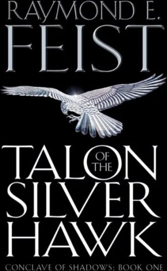 Talon Of The Silver Hawk Av Raymond E. Feist