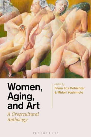 Women, Aging, And Art Women, Aging, And Art