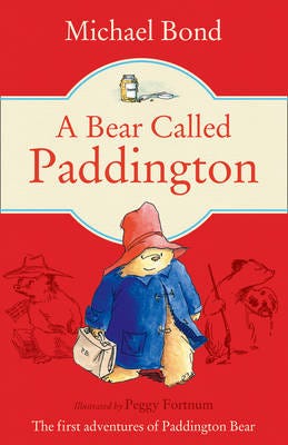 Bear Called Paddington, A Av Michael Bond