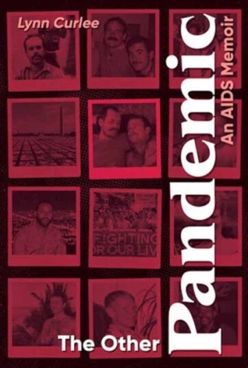 The Other Pandemic An AIDS Memoir
