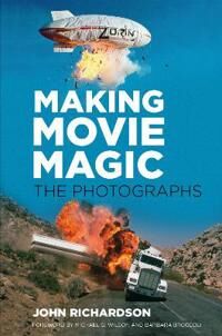 Richardson John Making Movie Magic: The Photographs