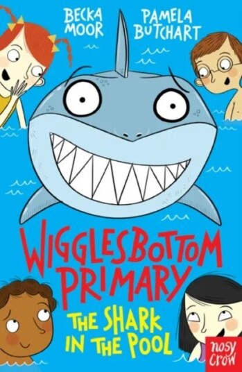 Wigglesbottom Primary: The Shark In The Pool Av Pamela Butchart