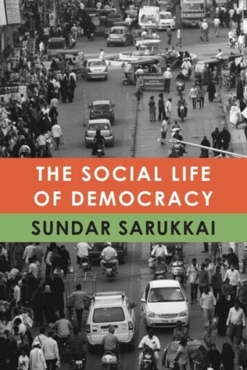 The Social Life Of Democracy Av Sundar Sarukkai