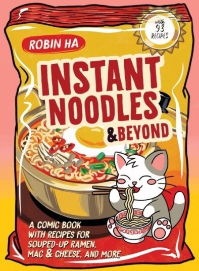 Instant Noodles and Beyond Instant Noodles and Beyond