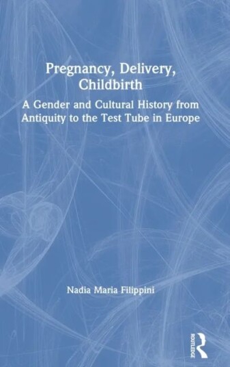 Pregnancy, Delivery, Childbirth Av Nadia Filippini