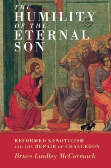 The Humility Of The Eternal Son Av Bruce Lindley (Princeton Theological Seminary New Jersey) Mccormack