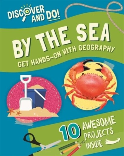 Discover And Do: By The Sea Av Jane Lacey