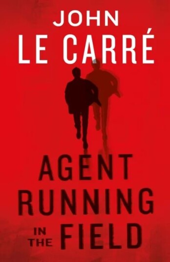 Agent Running In The Field Av Le Carr¿john