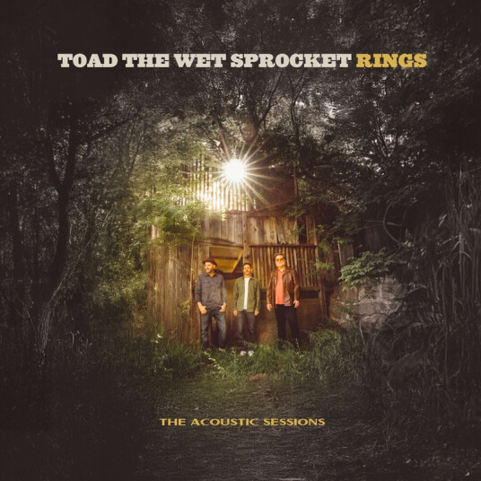 Toad The Wet Sprocket Rings: Acoustic Sessions CD