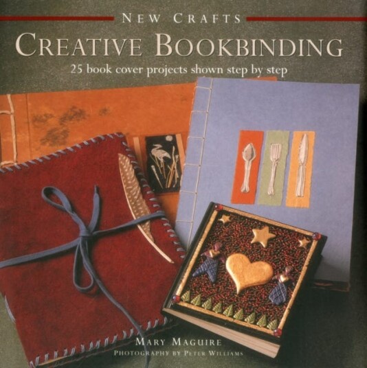 New Crafts: Creative Bookbinding Av Maquire Mary