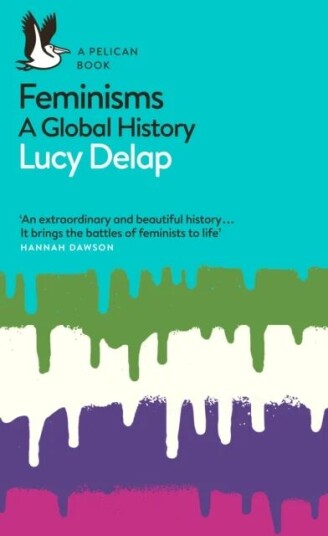 Feminisms Av Lucy Delap