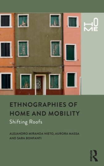 Ethnographies of Home and Mobility  Shifting Roofs