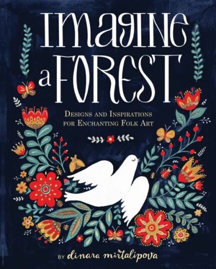 Imagine A Forest Av Dinara Mirtalipova