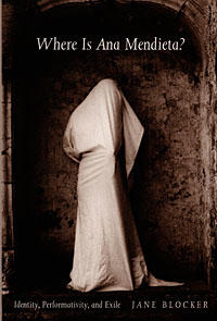 Where Is Ana Mendieta? Av Jane Blocker
