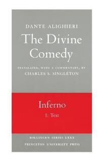 Dante The Divine Comedy I. Inferno Vol. I. Part 1