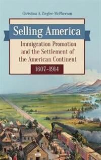 Ziegler-McPherson Christina A. Selling America
