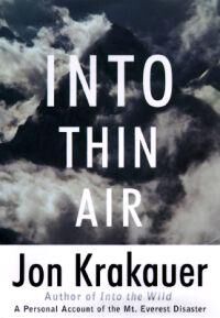 Krakauer Jon Into Thin Air: A Personal Account of the Mount Everest Disaster