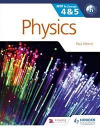 Physics For The Ib Myp 4 & 5 Av Paul Morris Physics For The Ib Myp 4 & 5 Av Paul Morris