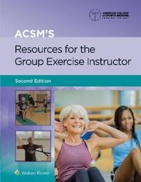 Acsm'S Resources For The Group Exercise Instructor Av American College Of Sports Medicine (Acsm)
