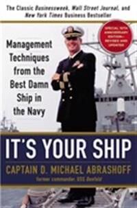 It'S Your Ship Av Captain D. Michael Abrashoff It'S Your Ship Av Captain D. Michael Abrashoff