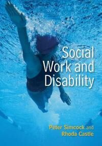 Social Work And Disability Av Peter Simcock, Rhoda Castle