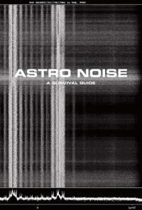 Poitras Laura Astro Noise