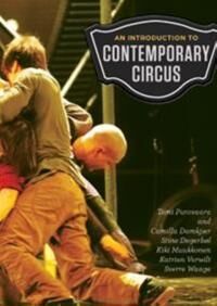 An introduction to contemporary circus (918643442X)