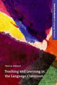 Hedge Tricia Teaching and Learning in the Language Classroom