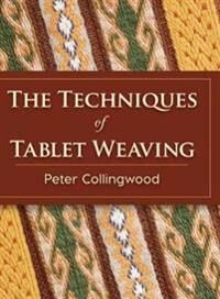 The Techniques Of Tablet Weaving Av Peter Collingwood