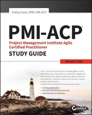 Pmi-Acp Project Management Institute Agile Certified Practitioner Exam Study Guide Av J. Ashley Hunt