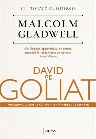 David og Goliat underdogs, tapere og kunsten å nedlegge kjemper
