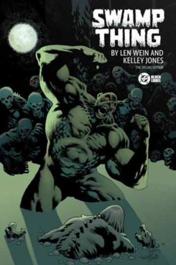Swamp Thing by Len Wein and Kelley Jones Swamp Thing by Len Wein and Kelley Jones