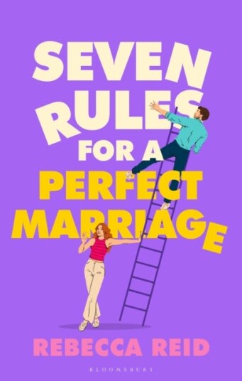 Seven Rules For A Perfect Marriage The funny and relatable summer read about longterm love and happy endings Seven Rules For A Perfect Marriage The funny and relatable summer read about longterm love and happy endings