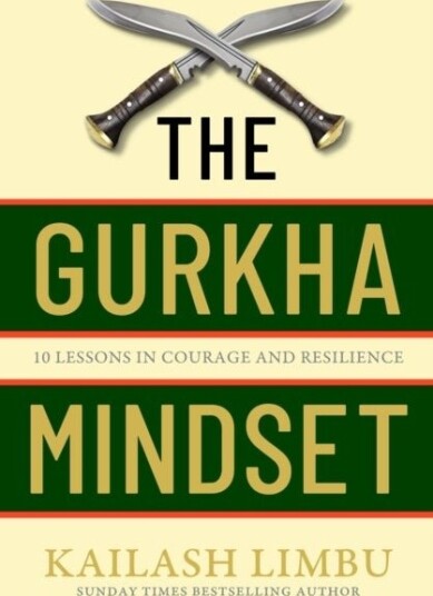 The Gurkha Mindset The Gurkha Mindset