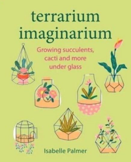 Terrarium Imaginarium Av Isabelle Palmer