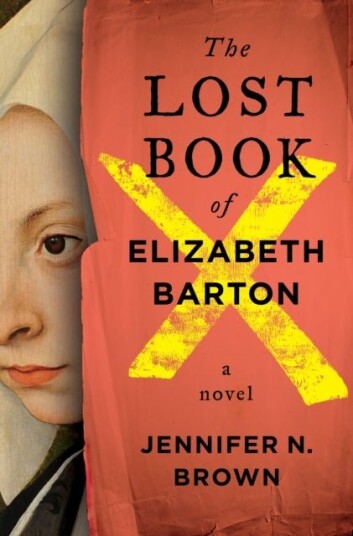 The Lost Book of Elizabeth Barton The Lost Book of Elizabeth Barton