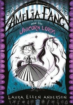 Amelia Fang And The Unicorn Lords Av Laura Ellen Anderson