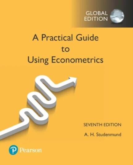 Practical Guide To Using Econometrics, A, Global Edition Av A. Studenmund