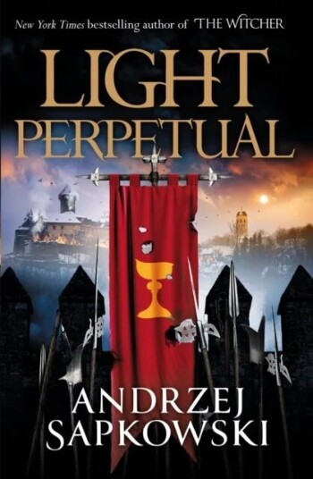 Light Perpetual Av Andrzej Sapkowski