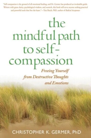 The Mindful Path To Self-Compassion Av Christopher Germer