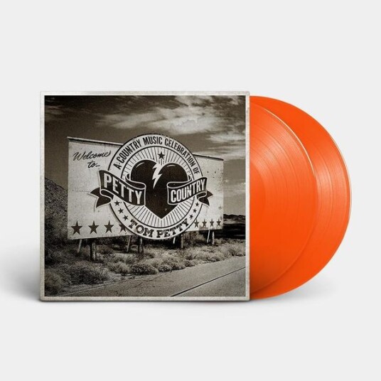 Petty Country - A Country Music Celebration Of Tom Petty: Limited Tangerine Edition (2LP Vinyl)