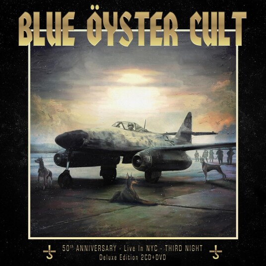 Blue Öyster Cult 50th Anniversary Live In NYC Third Night CD Blue Öyster Cult 50th Anniversary Live In NYC Third Night CD