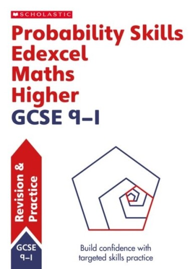 Probability Skills for Edexcel GCSE 9-1 Maths Higher Probability Skills for Edexcel GCSE 9-1 Maths Higher