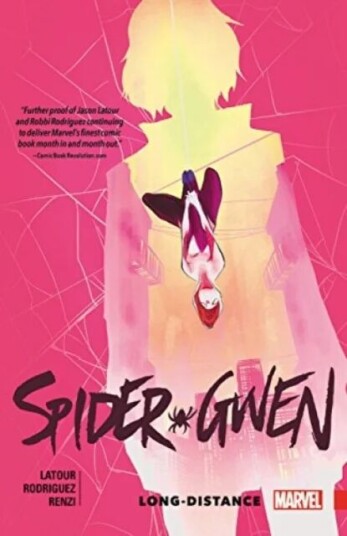 Spider-Gwen Vol. 3: Long Distance Av Jason Latour