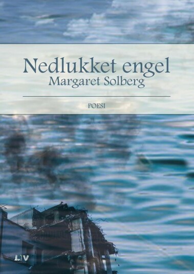 Nedlukket Engel Av Margaret Solberg