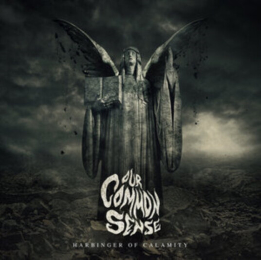 Our Common Sense Harbinger Of Calamity CD