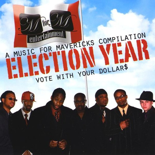 Mavericks Team Election Year (vote With Your Dollars) CD
