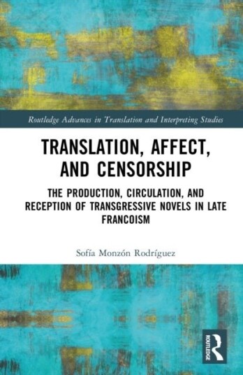 Translation, Affect, and Censorship