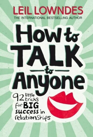 How To Talk To Anyone Av Leil Lowndes